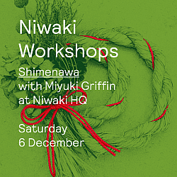 Niwaki HQ Workshops: Shimenawa • Saturday 6 December 2025, 11:00-13:00