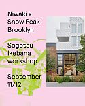 Niwaki x SnowPeak Sogetsu Ikebana Workshop