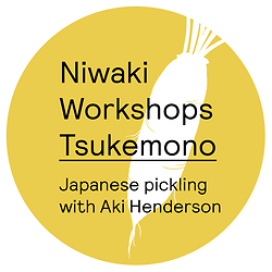 Niwaki Workshops: Japanese Pickling • Wednesday 15 March 2023