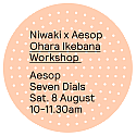 Ikebana_workshop_Aesop_Seven Dials 8 Aug AM