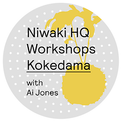 Niwaki HQ Workshops: Ikebana/Kokedama • Kokedama Only • TBC
