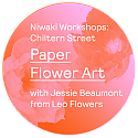 Niwaki Workshops: Paper Flower Art