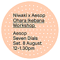 Ikebana workshop Aesop_Seven_8 Aug PM