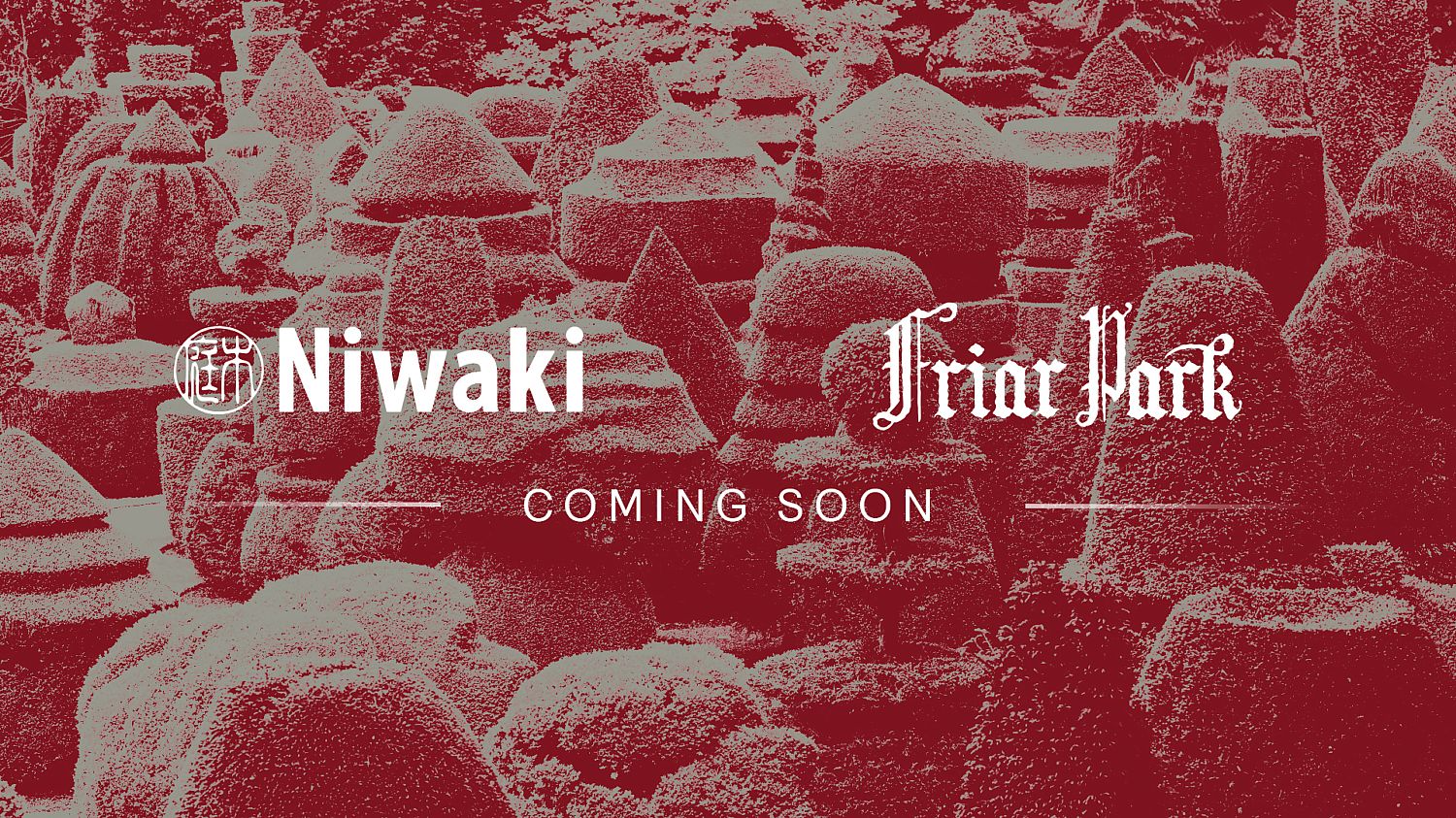 Friar Park x Niwaki